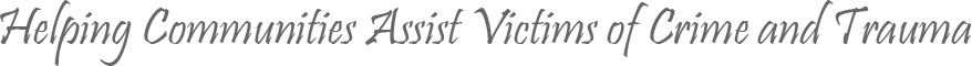 Helping Communities Assist Victims of Crime and Trauma